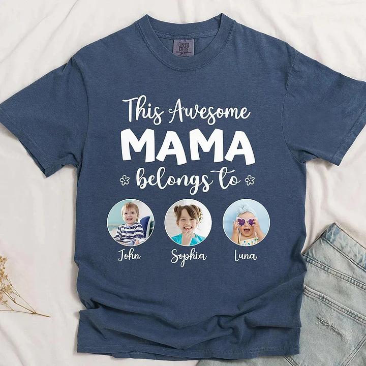 This Awesome Mama Belongs To - Personalized Photo Comfort Tee