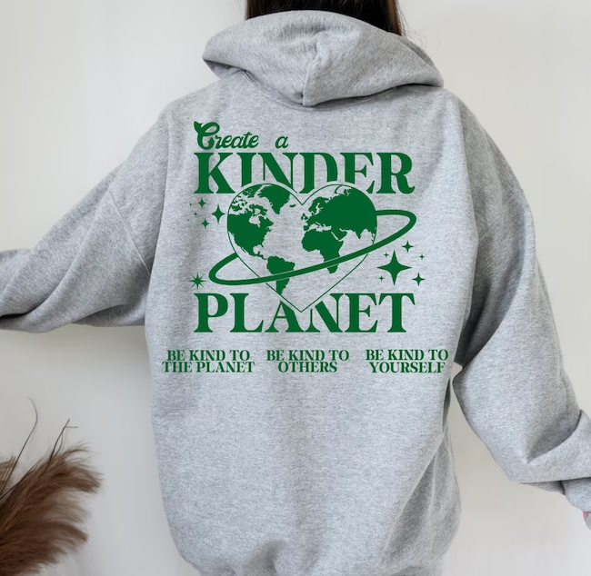 Create A Kinder Planet Sweatshirt, Earth Day Sweat