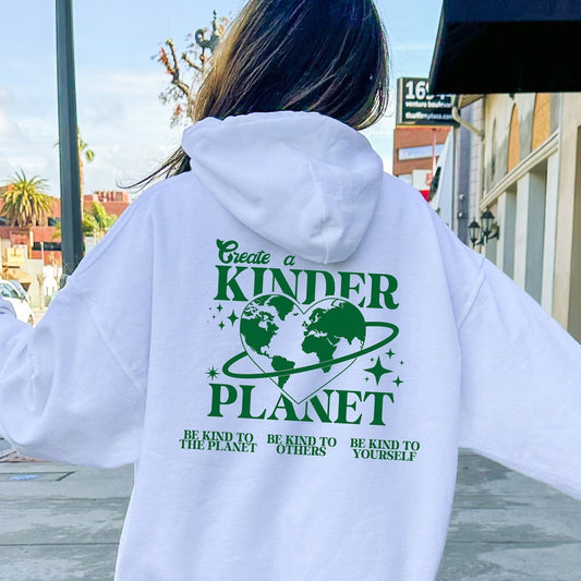 Create A Kinder Planet Sweatshirt, Earth Day Sweat