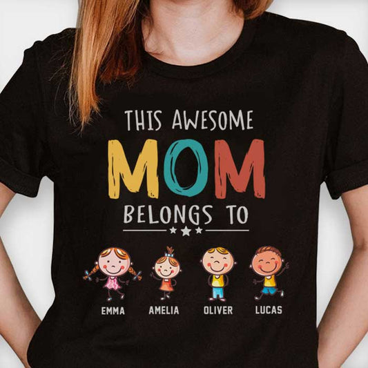 This Awesome Mom Belongs To  Personalized Unisex T-Shirt