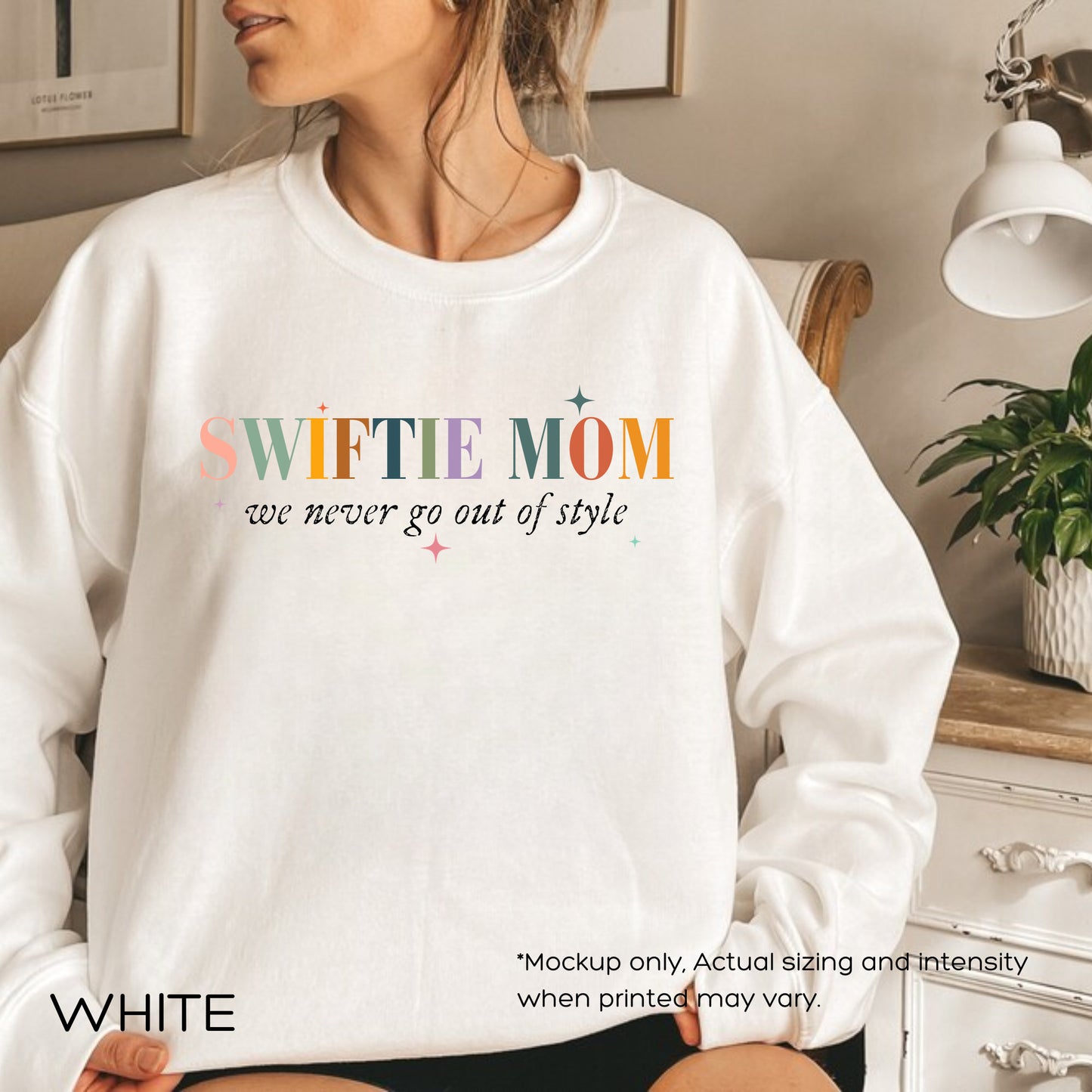 Swiftiee Mom We Never Go Out Of Style Shirt